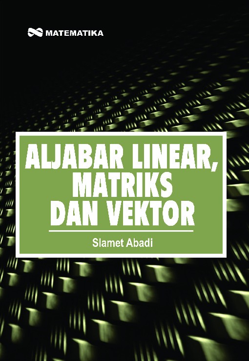 Aljabar Linear, Matriks dan Vektor